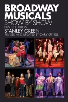 Image of Broadway Musicals : Show by Show