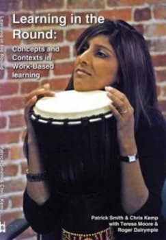 Image of Learning in the Round by Patrick Smith Paperback