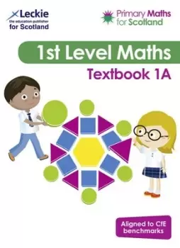 Image of Primary maths for Scotland Textbook 1A for the curriculum for excellence by Craig Lowther