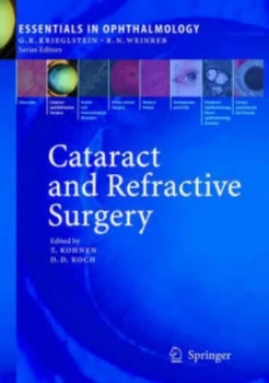 Image of Cataract and Refractive Surgery by Thomas Kohnen Hardback