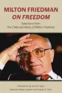 Image of milton friedman on freedom selections from the collected works of milton fr