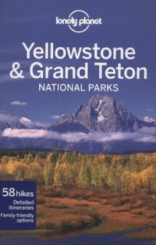 Image of Yellowstone and Grand Teton National Parks by Lonely Planet Paperback