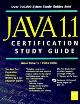 Image of Java 1.1 Certification Study Guide by S Roberts Hardback