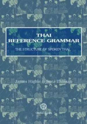 Image of Thai reference grammar by James Higbie