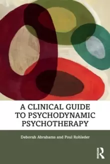 Image of A Clinical Guide to Psychodynamic Psychotherapy