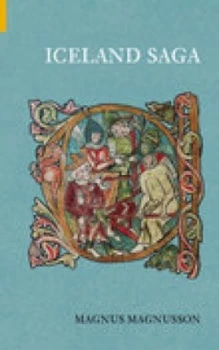Image of Iceland Saga by Magnus Magnusson Book