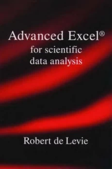 Image of Advanced Excel for Scientific Data Analysis by Robert De Levie Paperback