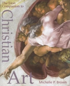Image of The Lion Companion to Christian Art by Michelle P. Brown Hardback