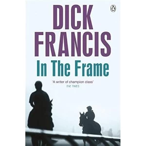 Image of In the Frame by Dick Francis (Paperback, 2014)