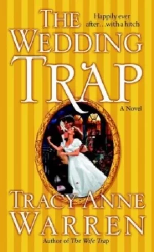 Image of The wedding trap by Tracy Anne Warren