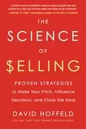 Image of science of selling proven strategies to make your pitch influence decisions