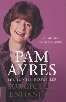 Image of Surgically Enhanced by Pam Ayres Paperback