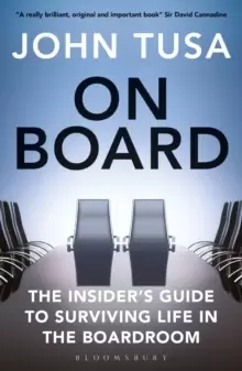 Image of On Board : The Insider's Guide to Surviving Life in the Boardroom