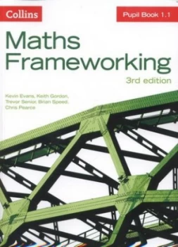Image of Maths Frameworking. Pupil Book 1.1 by Kevin Evans Book