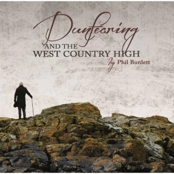 Image of Phil Burdett - Dunfearing and the West Country High CD