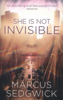 Image of She Is Not Invisible by Marcus Sedgwick Paperback