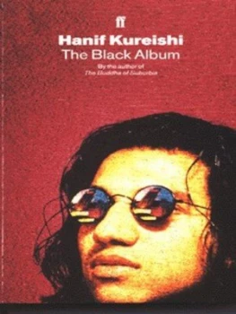 Image of The Black Album by Hanif Kureishi Paperback