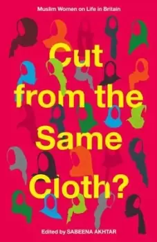 Image of Cut from the same cloth by Sabeena Akhtar