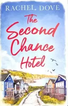 Image of The second chance hotel by Rachel Dove