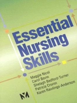 Image of Essential Nursing Skills by Maggie Nicol Hardback