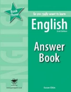 Image of So You Really Want to Learn English. Book Three Answer Book by Susan Elkin Paperback