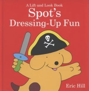 Image of Spots Dressing up Fun by Eric Hill Book