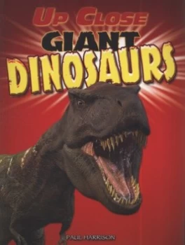 Image of Giant Dinosaurs by Paul Harrison Paperback