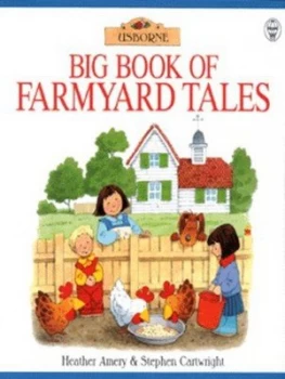 Image of Big Book of Farmyard Tales by Heather Amery and Stephen Cartwright Hardback