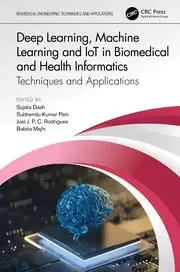 Image of Deep Learning Machine Learning and IoT in Biomedical and Health Informatics Techniques and Applications