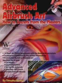 Image of Advanced Airbrush Art by Timothy Remus Paperback