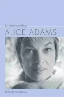 Image of Understanding Alice Adams