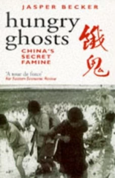 Image of Hungry Ghosts by Jasper Becker Paperback