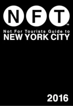 Image of Not for Tourists Guide to New York City 2016 Paperback