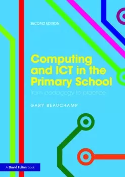 Image of Computing and ICT in the Primary School From pedagogy to practice