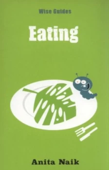 Image of Eating by Anita Naik Book