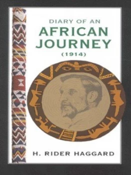Image of Diary of an African Journey 1914 by H. Rider Haggard and Stephen Coan Hardback