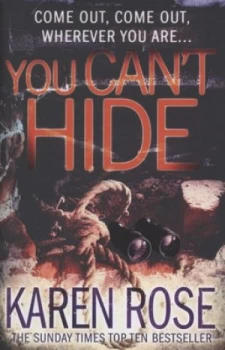 Image of You Cant Hide by Karen Rose Hardback