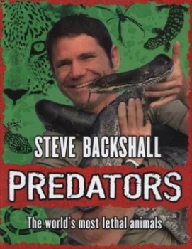 Image of Predators by Steve Backshall Hardback