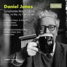 image of Daniel Jones: Symphonies Nos. 12 & 13: Come, My Way, My Truth, My Life