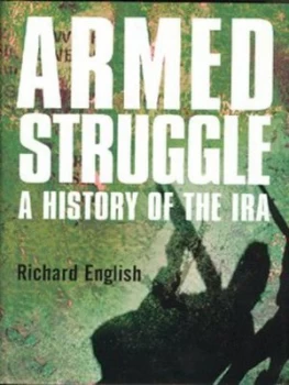 Image of Armed Struggle by Richard English Hardback