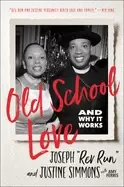 Image of old school love and why it works