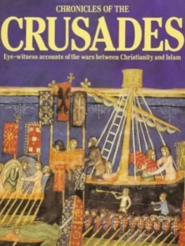 Image of Chronicles of the Crusades by Elizabeth M Hallam Book