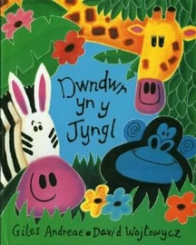 Image of Dwndwr Yn Y Jyngl by Giles Andreae Book