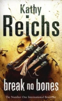 Image of Break No Bones by Kathy Reichs Paperback