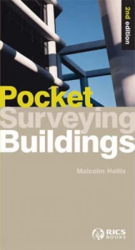 Image of Pocket Surveying Buildings by Malcolm Hollis and Royal Institution of Chartered Surveyors Hardback