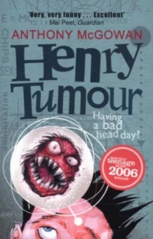 Image of Henry Tumour by Anthony Mcgowan Paperback