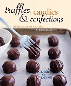 Image of truffles candies and confections techniques and recipes for candymaking