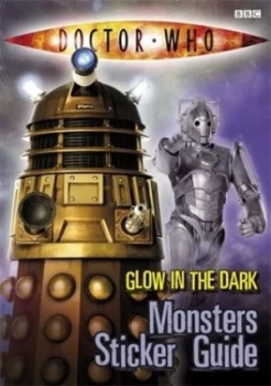 Image of Doctor Who Glow in the Dark Monsters Sticker Guide by Moray Laing Paperback