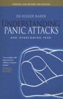 Image of Understanding Panic Attacks and Overcoming Fear by Dr. Roger Baker Book