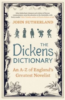 Image of The Dickens Dictionary by John Sutherland Hardback